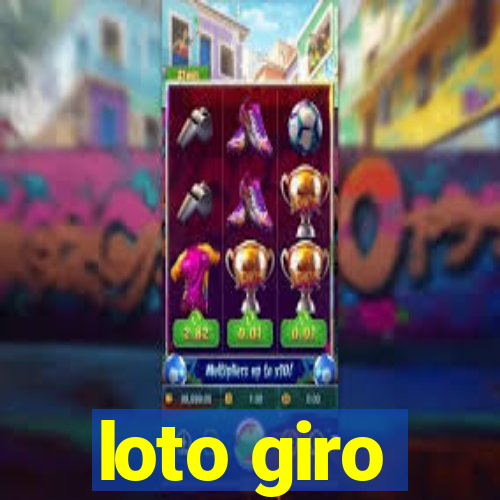 loto giro